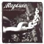 Rapture: "Songs For The Withering" – 2002