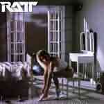 Ratt: "Invasion Of Your Privacy" – 1985