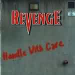 Revenge: "Handle With Care" – 2000