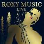 Roxy Music: "Live" – 2002