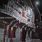 Roz Vitalis: "Live At Mezzo Forte" – 2009