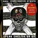 S.O.D.: "Speak English Or Die" – 1985