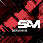 SAM: "Destruction Unit" – 2008