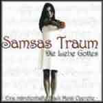 Samsas Traum: "Die Liebe Gottes" – 1999