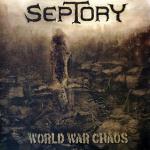 Septory: "World War Chaos" – 2008