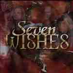 Seven Wishes: "Seven Wishes" – 1999