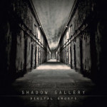 Shadow Gallery: "Digital Ghosts" – 2009