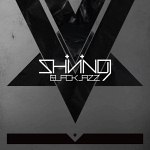 Shining (NO): "Blackjazz" – 2010