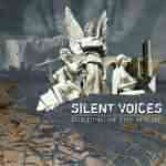 Silent Voices: "Building Up The Apathy" – 2006