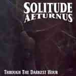 Solitude Aeturnus: "Through The Darkest Hour" – 1994
