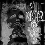 Soulpreacher: "When The Black Sunn Rises... The Holy Man Burn" – 2000