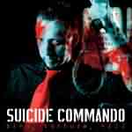 Suicide Commando: "Bind, Torture, Kill" – 2006
