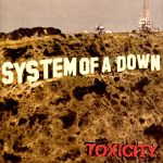 System Of A Down: "Toxicity" – 2001