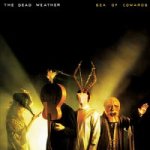 The Dead Weather: "Sea Of Cowards" – 2010