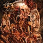 The Lust: "Decomposition Deluxe" – 2011