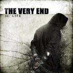The Very End: "Vs. Life" – 2008