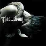 Throwdown: "Venom & Tears" – 2007
