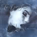 To/Die/For: "Epilogue" – 2001