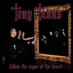 Tony Tears: "Follow The Signs Of The Times" – 2015