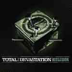 Total Devastation: "Reclusion" – 2005
