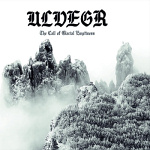 Ulvegr: "The Call Of Glacial Emptiness" – 2014