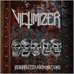 Victimizer: "Resurrected Abominations" – 2009