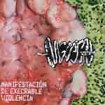 Viscera: "Manifestacion De Execrable Violencia" – 2004