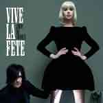 Vive La Fete: "Jour De Chance" – 2007