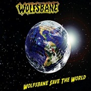 Wolfsbane: "Wolfsbane Save The World" – 2012