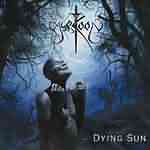 Yyrkoon: "Dying Sun" – 2002
