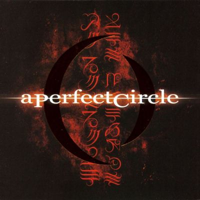 A Perfect Circle: "Mer De Noms" – 2000