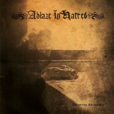 Ablaze In Hatred: "Deceptive Awareness" – 2006