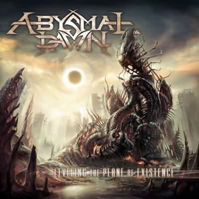 Abysmal Dawn: "Leveling The Plane Of Existence" – 2011