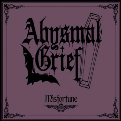 Abysmal Grief: "Misfortune" – 2009