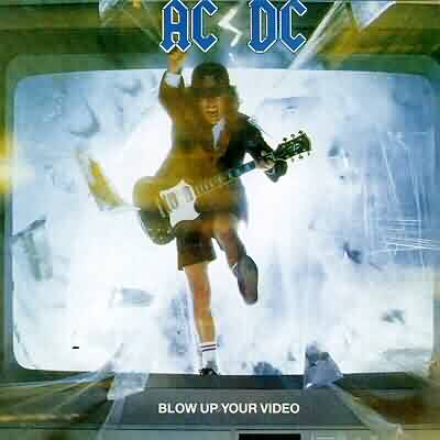 AC/DC: "Blow Up Your Video" – 1988