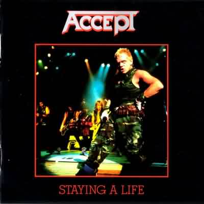 Accept: "Staying A Life" – 1990