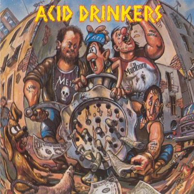 Acid Drinkers: "Dirty Money, Dirty Tricks" – 1991