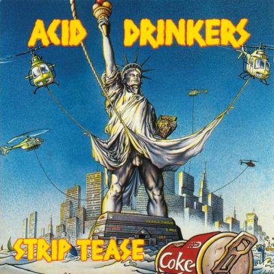 Acid Drinkers: "Strip Tease" – 1992