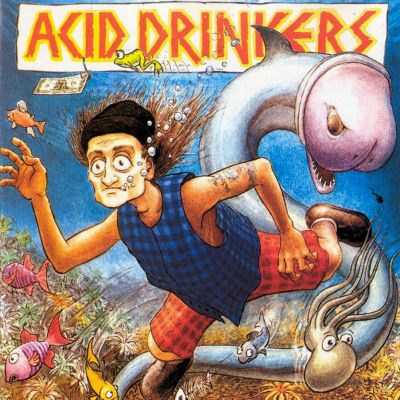 Acid Drinkers: "Fishdick" – 1993
