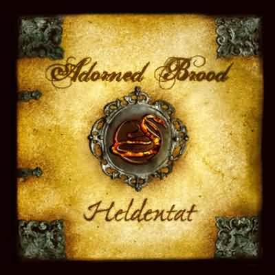 Adorned Brood: "Heldentat" – 2006