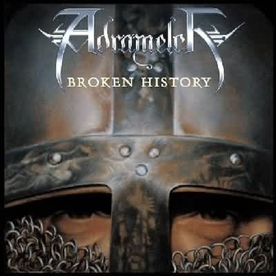 Adramelch: "Broken History" – 2005