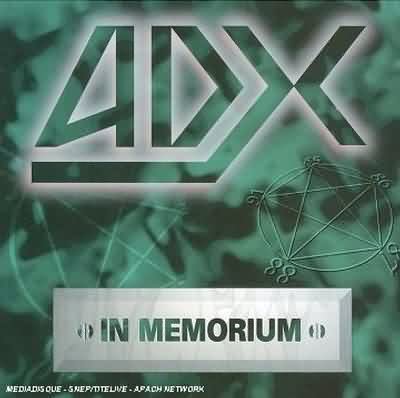 ADX: "In Memorium" – 1998