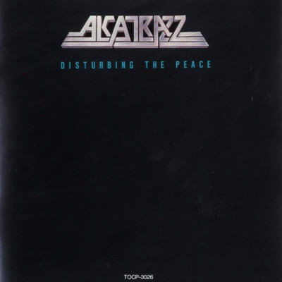 Alcatrazz: "Disturbing The Peace" – 1985