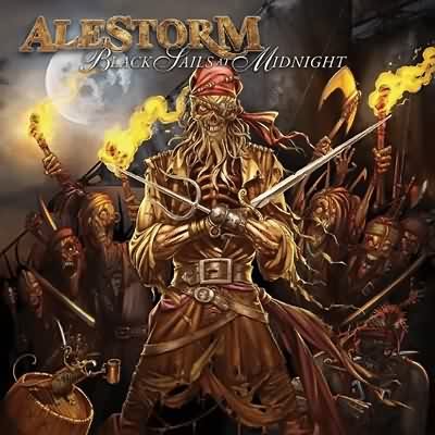 Alestorm: "Black Sails At Midnight" – 2009