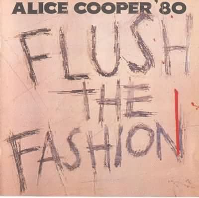 Alice Cooper: "Flush The Fashion" – 1980