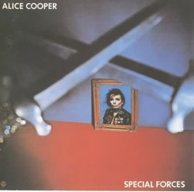 Alice Cooper: "Special Forces" – 1981