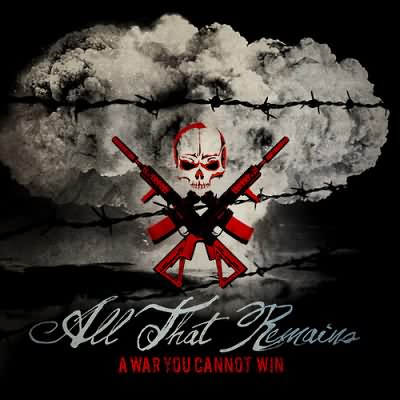 All That Remains: "A War You Cannot Win" – 2012