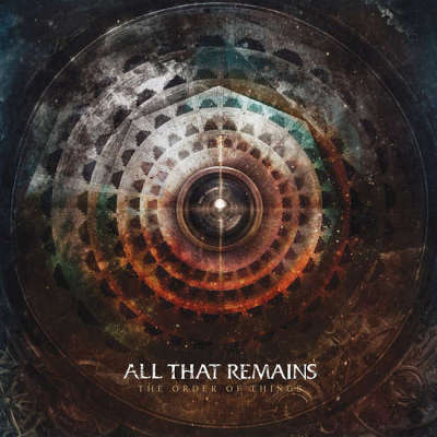 All That Remains: "The Order Of Things" – 2015