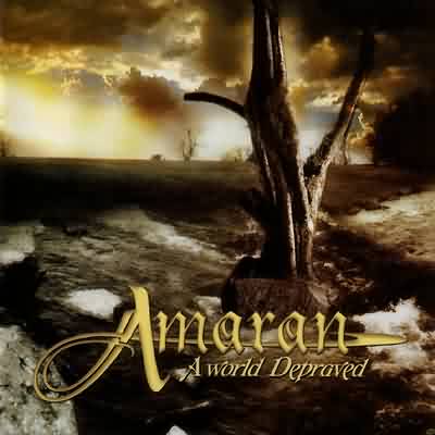 Amaran: "A World Depraved" – 2002