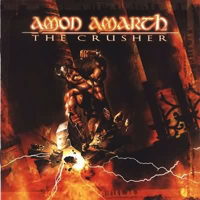 Amon Amarth: "The Crusher" – 2001